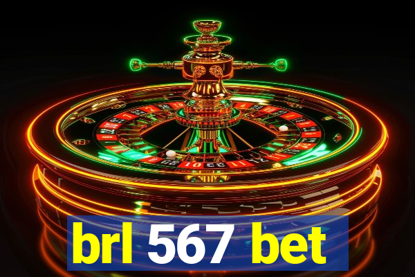 brl 567 bet